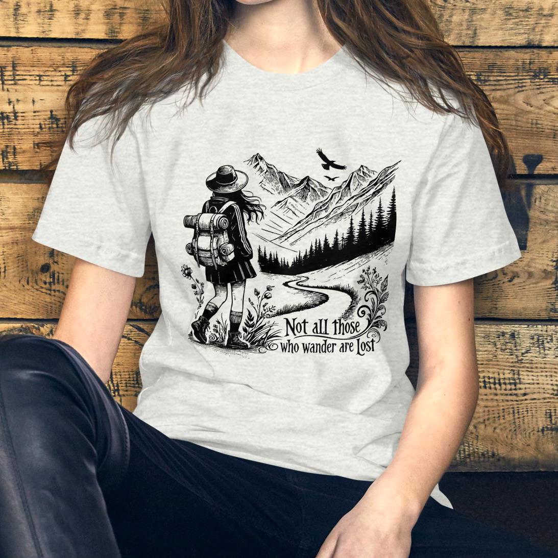Not All Who Wander Shirt, Lord of the Rings Book Quote Shirt, Inspirational Travel Shirt, Wanderlust Travelers Tshirt Camper Hikers Gift