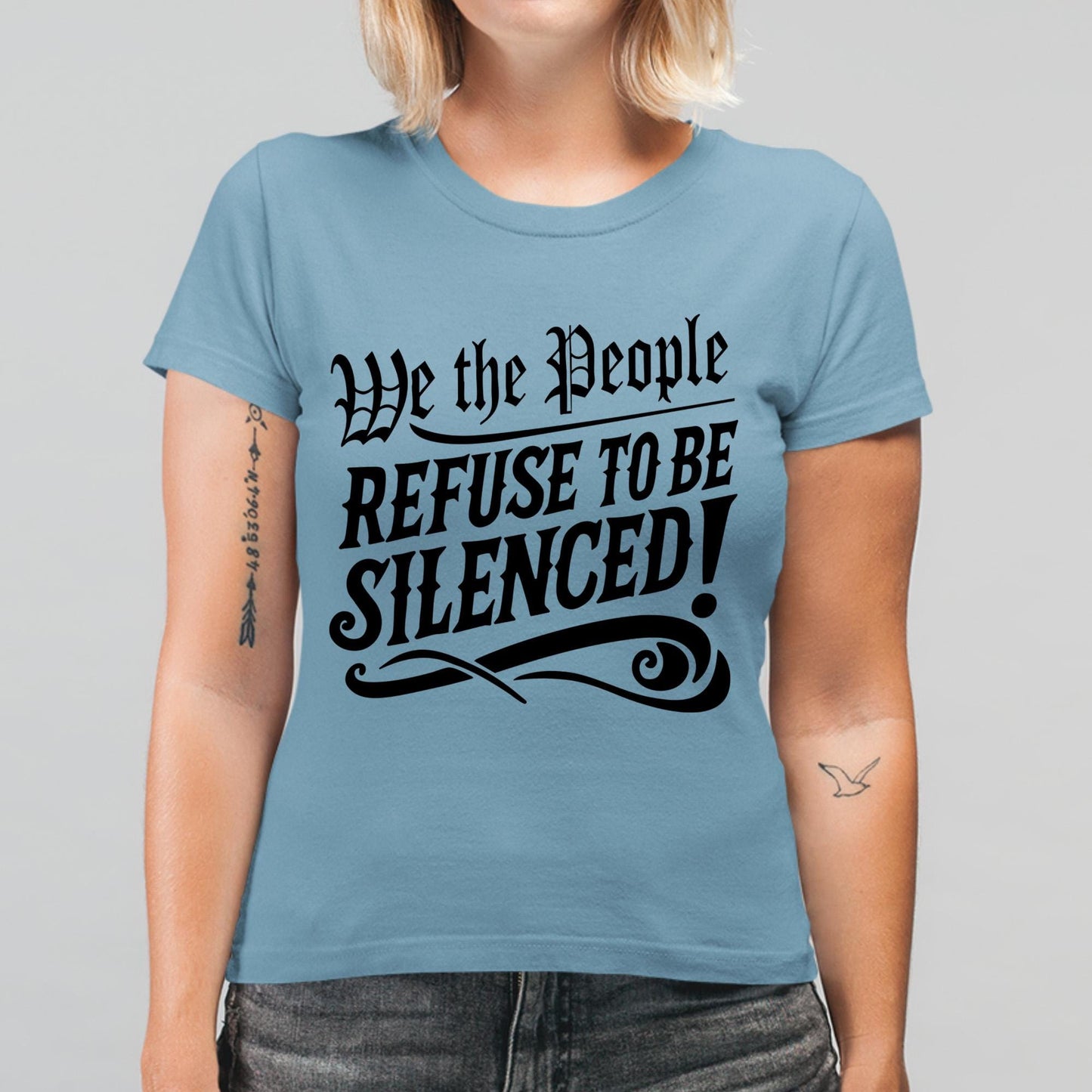 Activism shirt for men and women, We The People Refuse to Be Silenced freedom protest tee supporting equality, speech rights, and American values.
