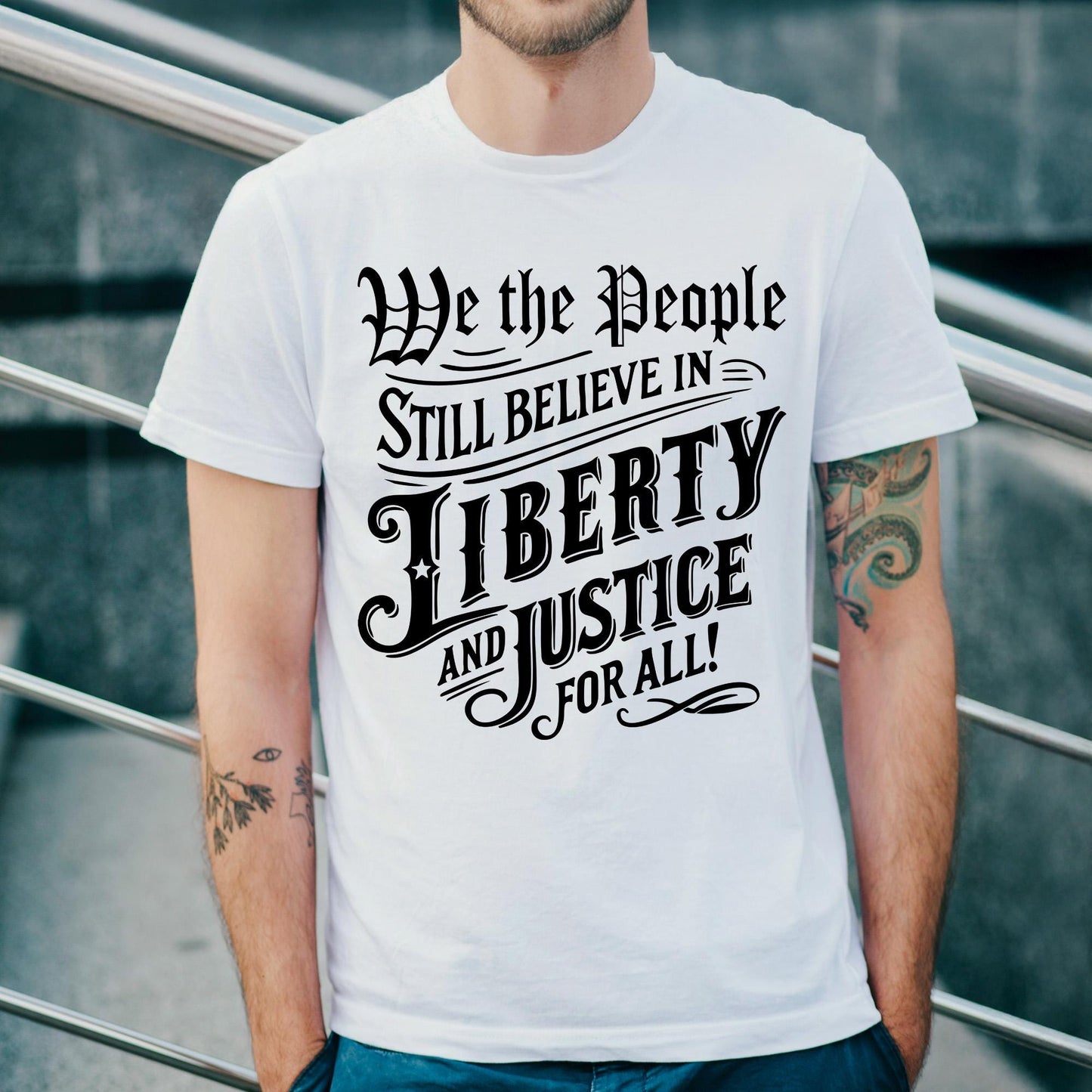 We The People Believe in Justice for All Shirt, Patriotic Quote USA Freedom Equality T-Shirt, Democracy Fourth of July American Pride Shirt