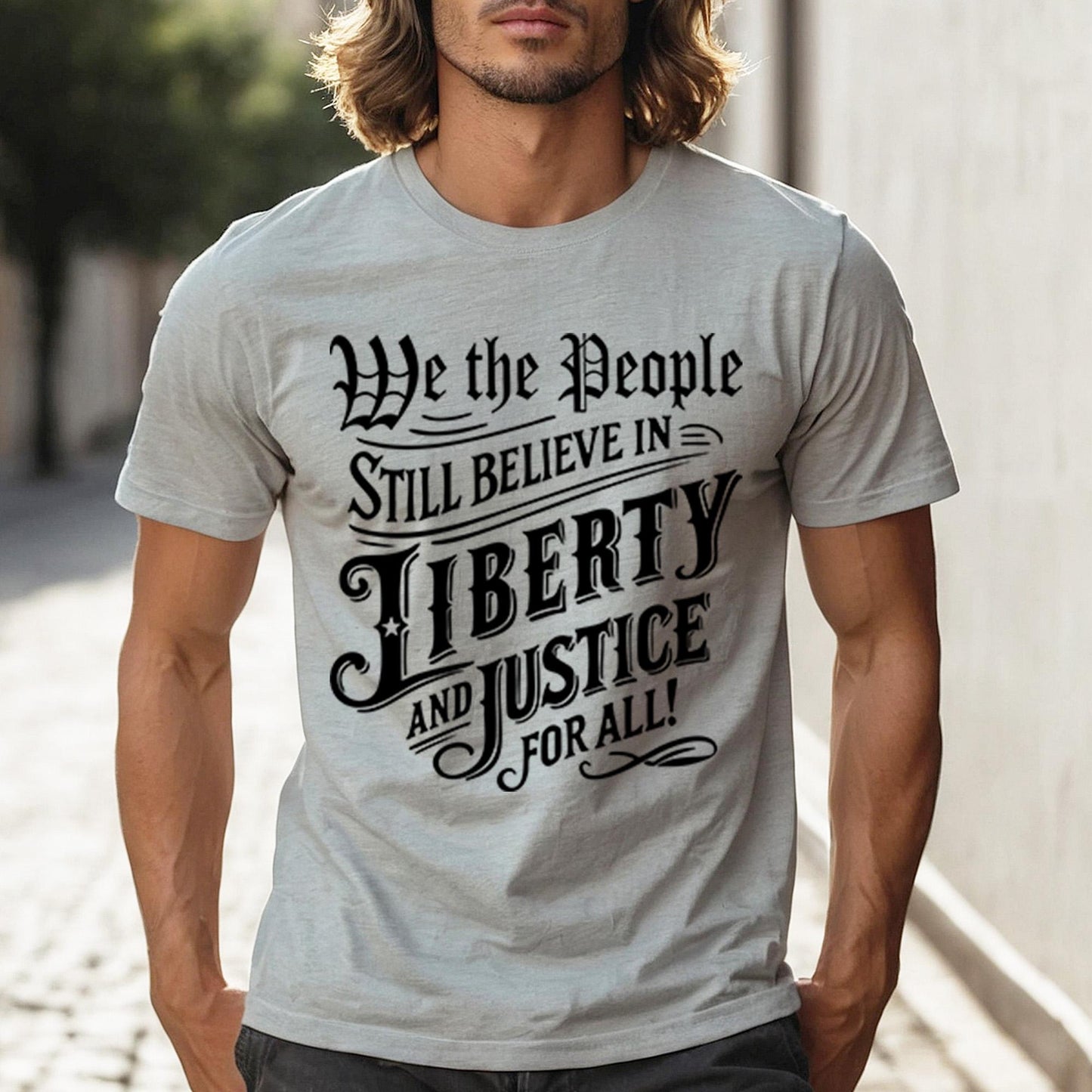 Patriotic quote USA freedom equality shirt with We the People Still Believe in Justice for All text, perfect American pride tee for Fourth of July celebrations, showing support for democracy and values that inspire unity.