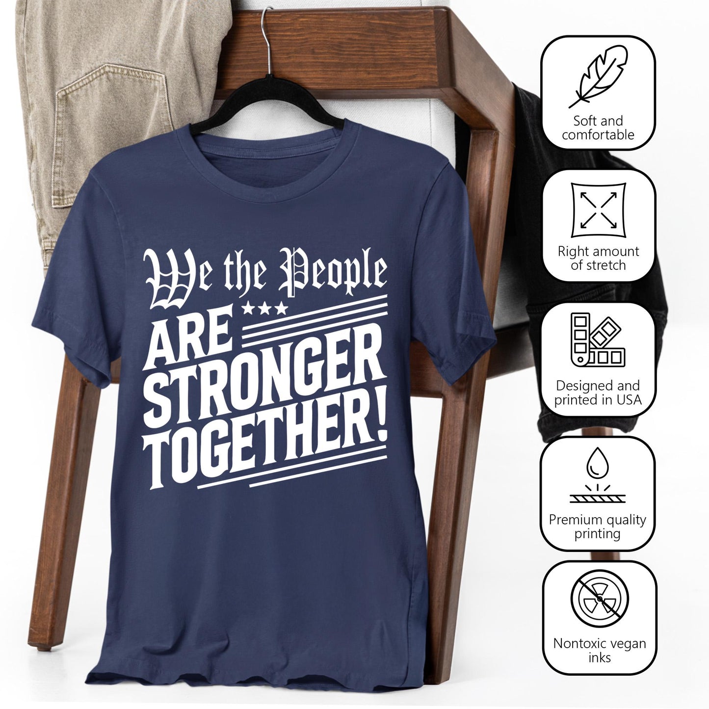 We The People Are Stronger Together Shirt, Patriotic Unity Tee, USA Freedom Equality Shirt, Democracy Activism T-Shirt, Fourth of July Top
