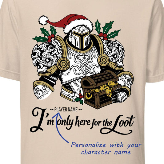 Personalize Here for the Loot WoW Shirt, World of Warcraft Christmas T-shirt WoW D&D MTG DnD Christmas Gift Custom Nerdy Gamer Holiday Shirt