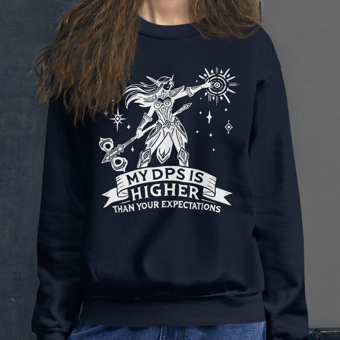 Gamer Girl My DPS Is Higher Sweatshirt