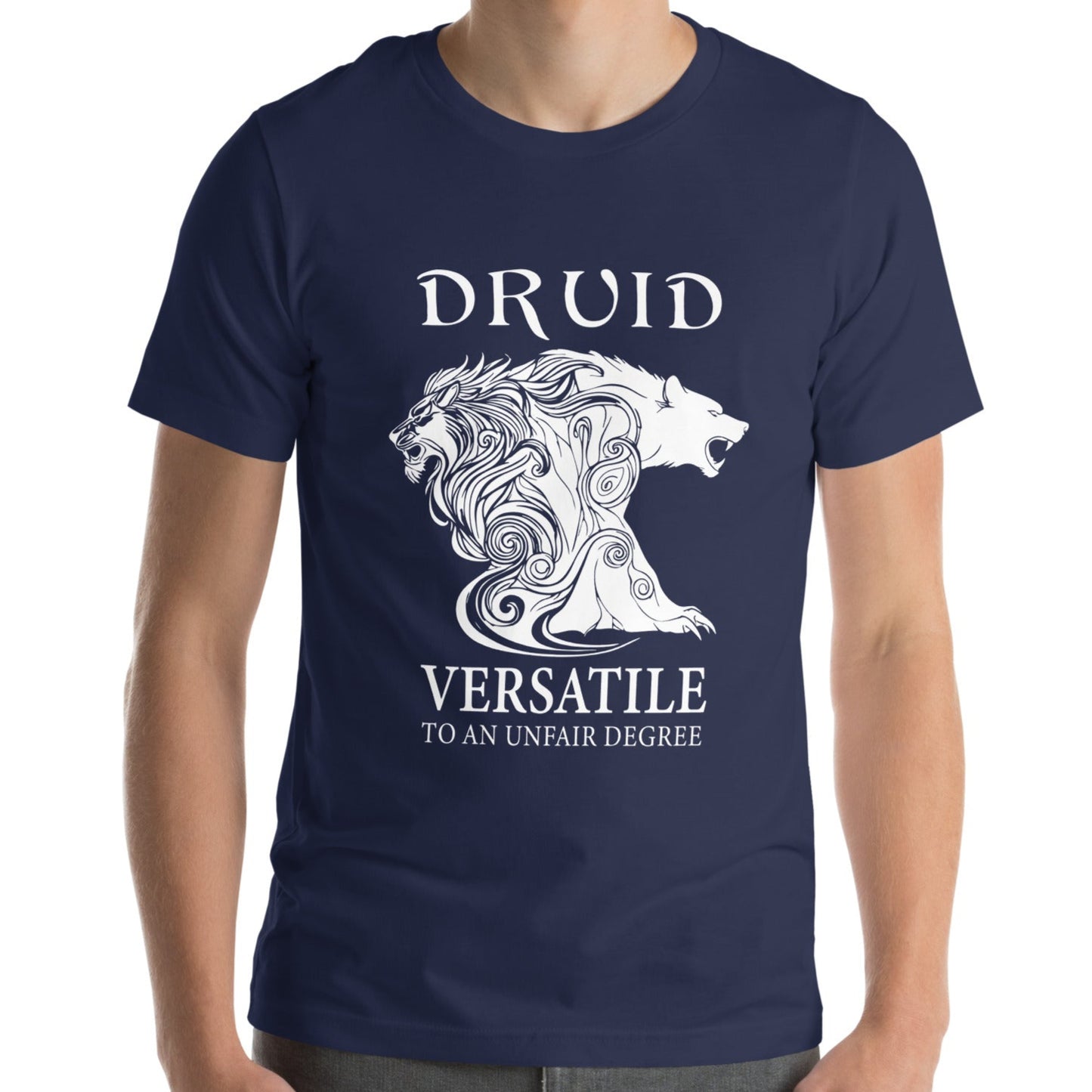 Druid Versatile To An Unfair Degree Shirt