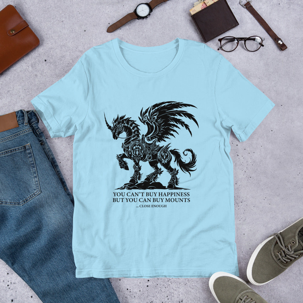 Can't Buy Happiness, Buy Mounts Shirt