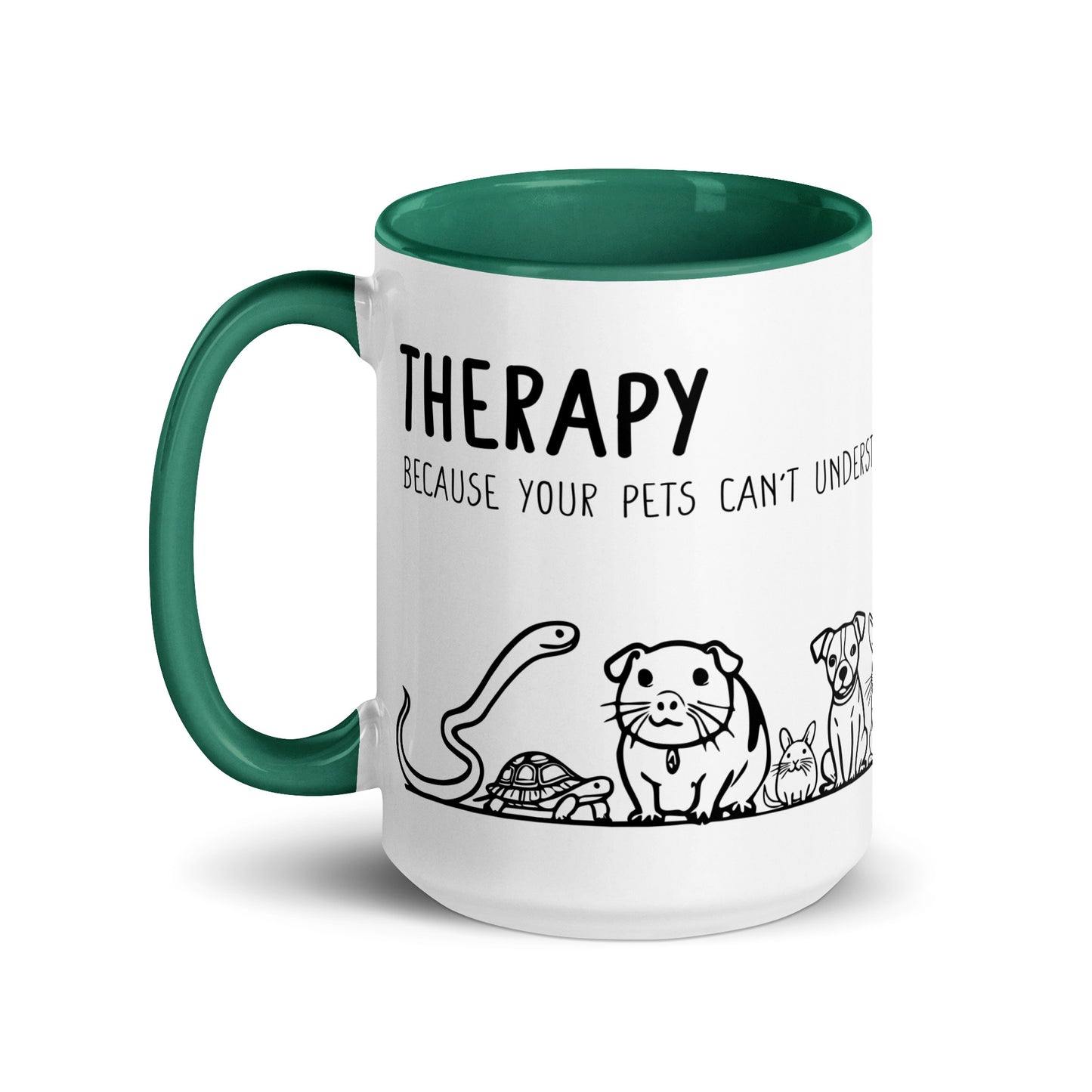 Therapy Because Pets Can't Understand Mug, Therapist Funny Mental Health Gift