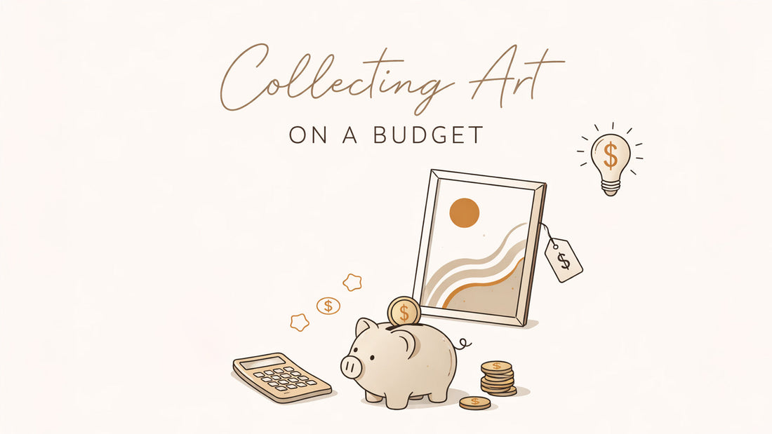How to Start Collecting Art on a Budget