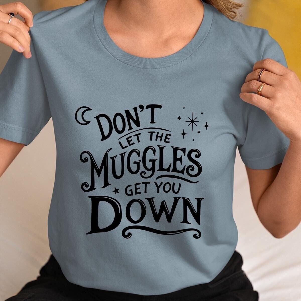 Harry Potter Muggles Shirt, Perfect Gift for Potterheads and Magic Lovers