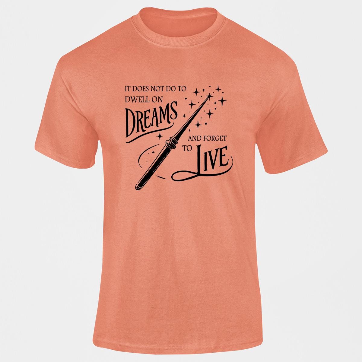 Harry Potter Dream & Live Shirt, Magical Quote Tee Wizarding World Perfect Gift for Potterheads, Book Lover Shirt for Harry Potter Fans