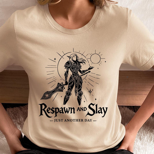 Gamer Girl Respawn & Slay Shirt - Perfect Fantasy Gamer Gift for Her