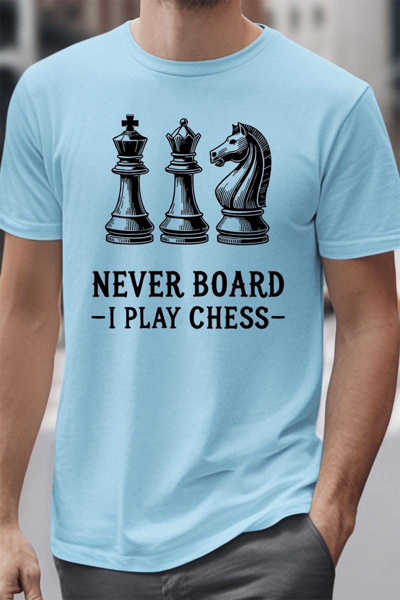 Game Gift for Him or Her Chess Club Shirt with Funny Quote