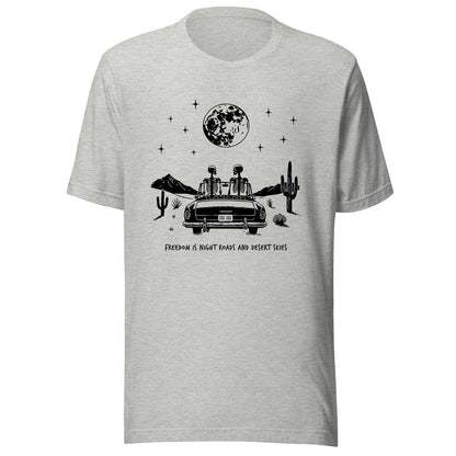 Freedom Is Night Roads & Desert Skies Skeleton Shirt, Western Gothic Graphic Tee, Boho Country Road Trip Gift Emo Alt Goth Cowboy Apparel