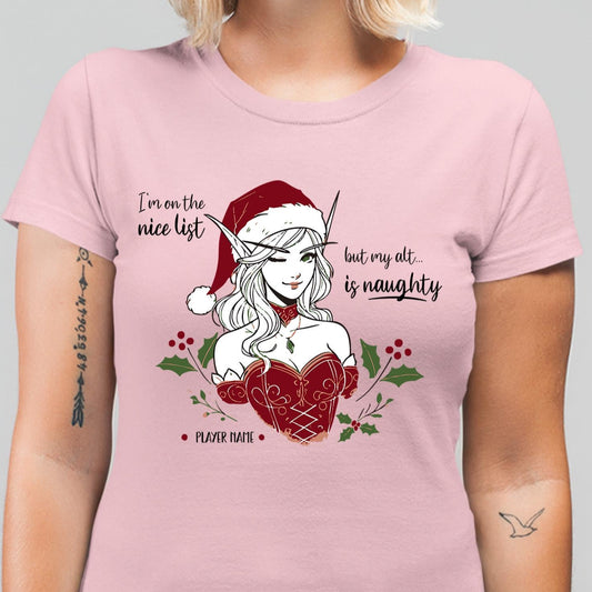 Personalize I&#39;m Nice My Alt Is Naughty Shirt – Funny and flirty World of Warcraft holiday shirt for gamer girls who love dual-class fun.