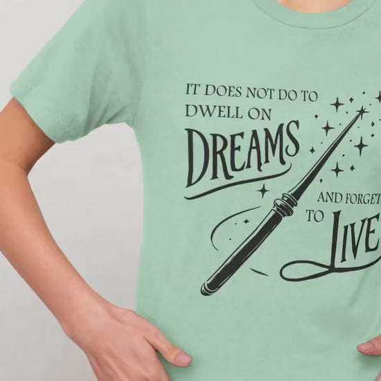 Harry Potter Dream & Live Shirt, Magical Quote Tee Wizarding World Perfect Gift for Potterheads, Book Lover Shirt for Harry Potter Fans