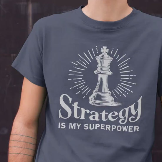 Strategy is My Superpower Chess Shirt, Funny Chess Player T-Shirt, Checkmate Strategy Tee Gamer Gift for Him Her Kids Nerdy Gamer Chess Club
