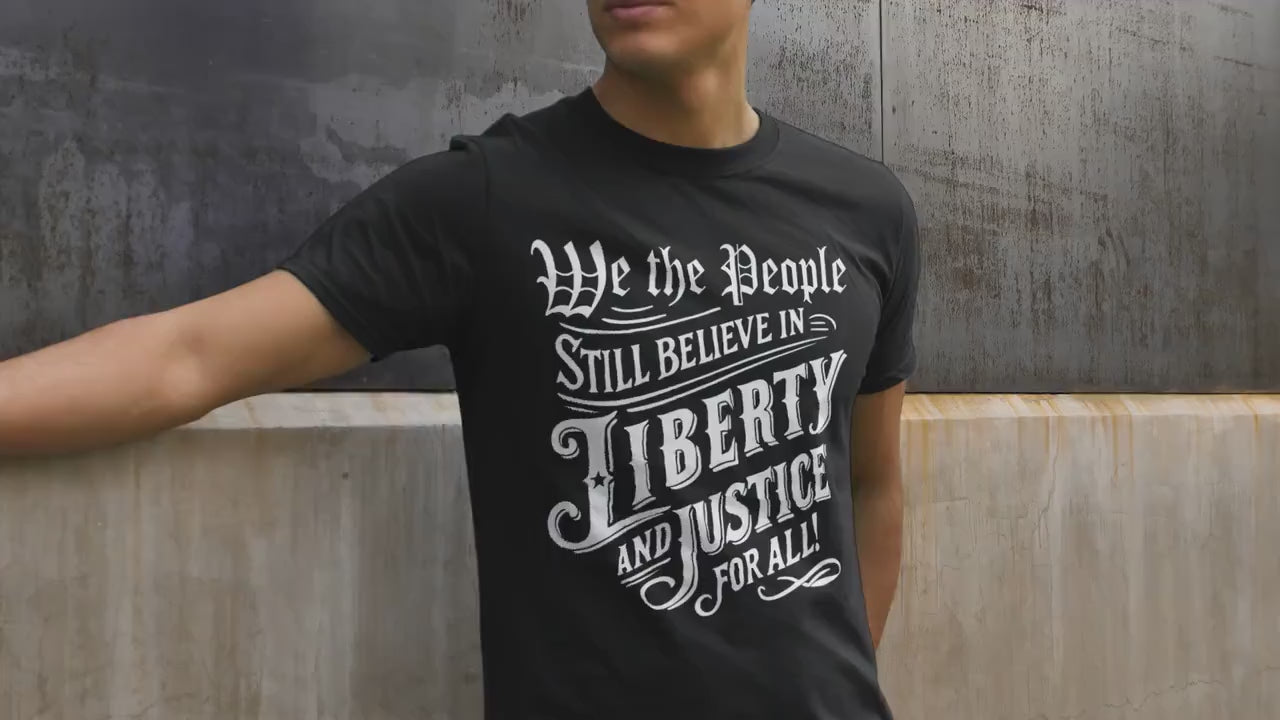 We The People Believe in Justice for All Shirt, Patriotic Quote USA Freedom Equality T-Shirt, Democracy Fourth of July American Pride Shirt