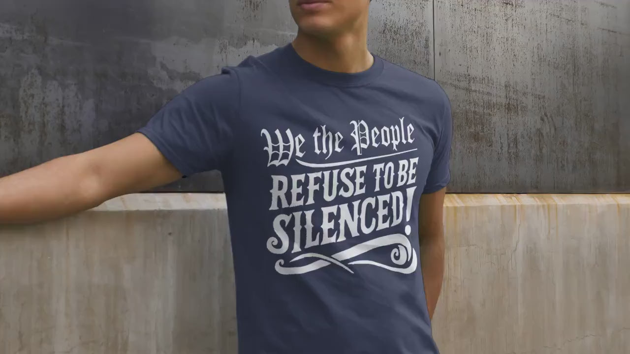 We The People Refuse to Be Silenced Shirt, Patriotic Resist Protest Tee, USA Freedom Equality Shirt, Democracy First Amendment Rights TShirt