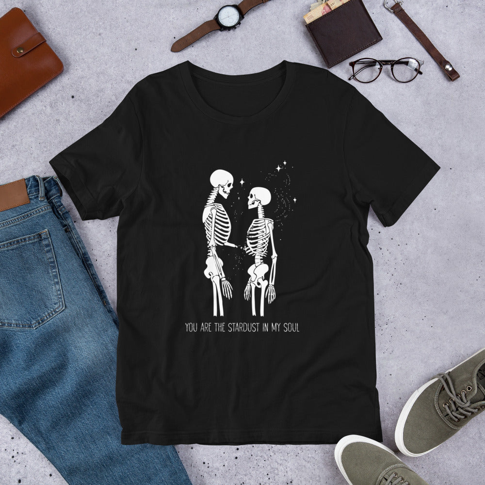 You Are The Stardust In My Soul Shirt