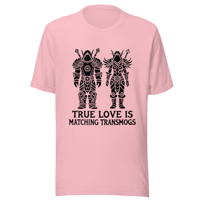 True Love Is Matching Transmogs Shirt