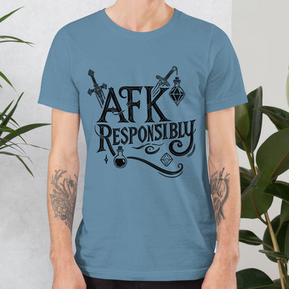 AFK Responsibly Shirt