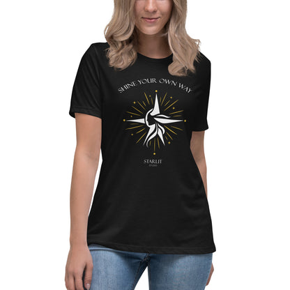 "Shine Your Own Way" Women's Relaxed T-Shirt